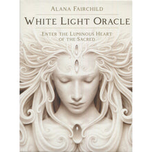 Load image into Gallery viewer, White Light Oracle - Alana Fairchild