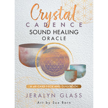 Load image into Gallery viewer, Crystal Sound Healing Oracle - Jeralyn Glass

