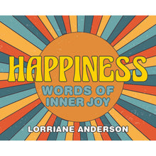 Load image into Gallery viewer, Happiness: Words Of Inner Joy Mini Cards - Lorriane Anderson

