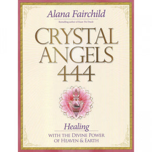 Crystal Angels 444 - Alana Fairchild