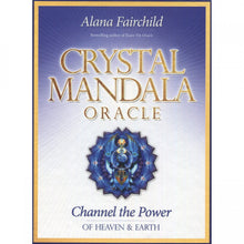 Load image into Gallery viewer, Crystal Mandala Oracle - Alana Fairchild
