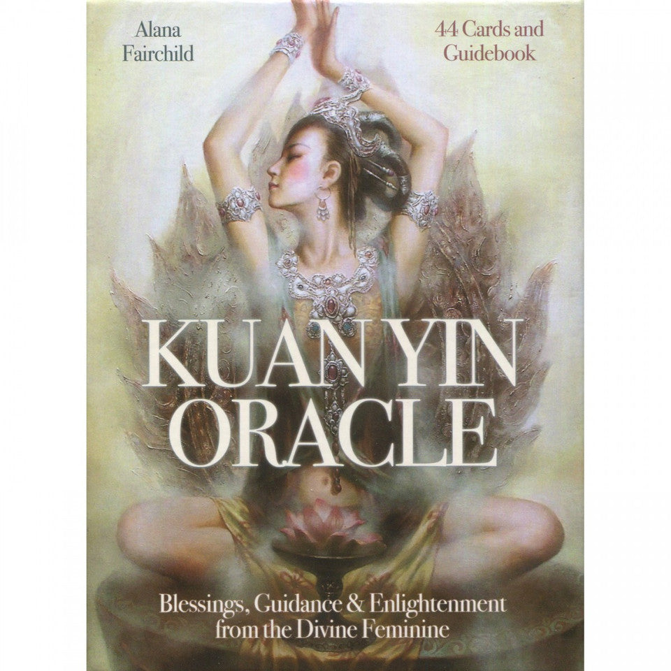 Kuan Yin Oracle - Alana Fairchild
